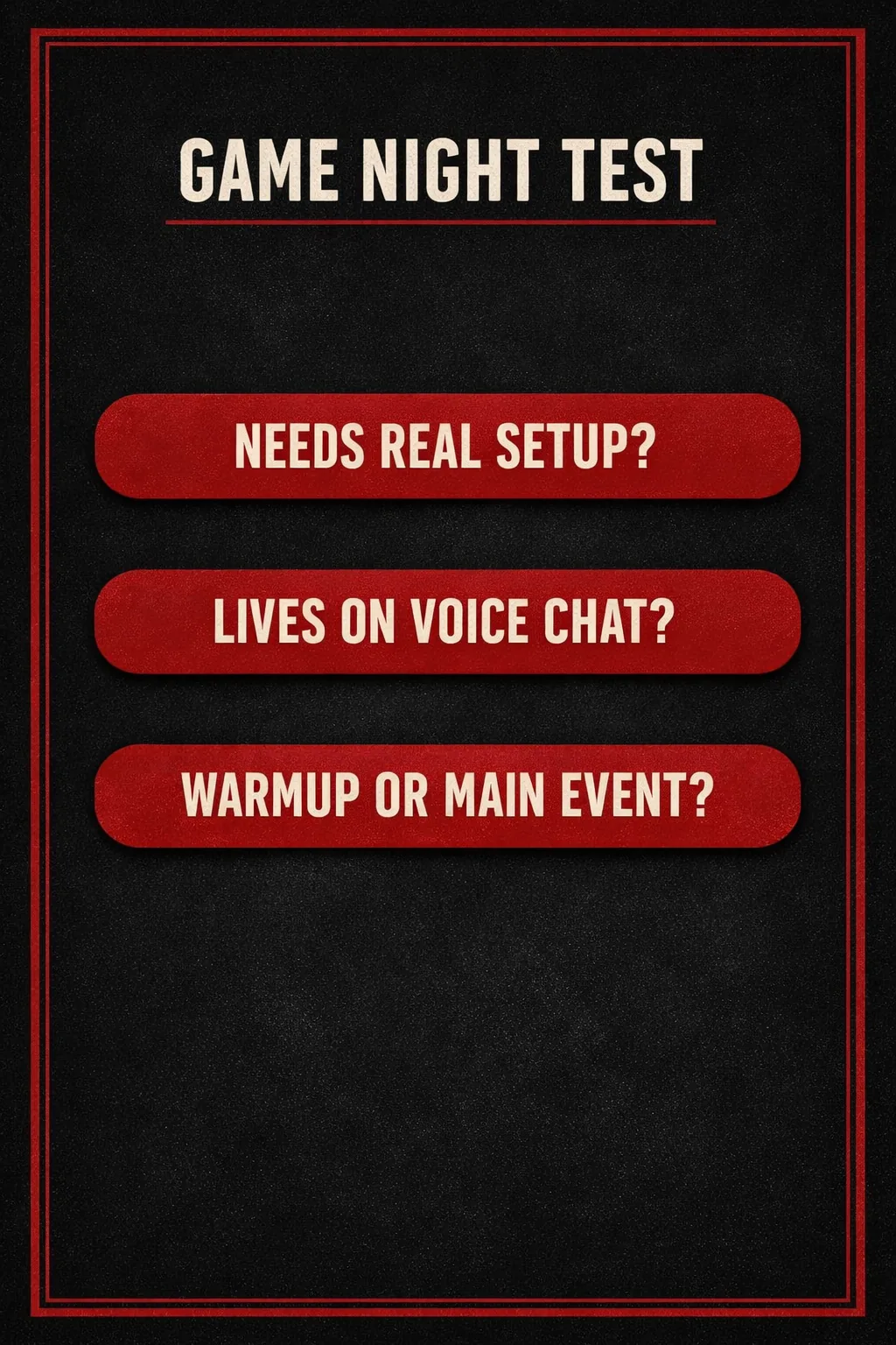 Three stacked bars listing the Discord game night test: does it need real setup, does it live on voice chat, and is it a warmup or the main event.